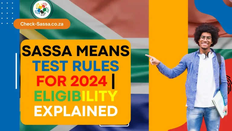 SASSA Means Test Rules for 2024 | Eligibility Explained