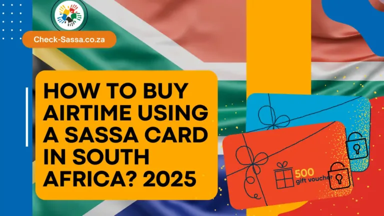 How to Buy Airtime Using a SASSA Card in South Africa