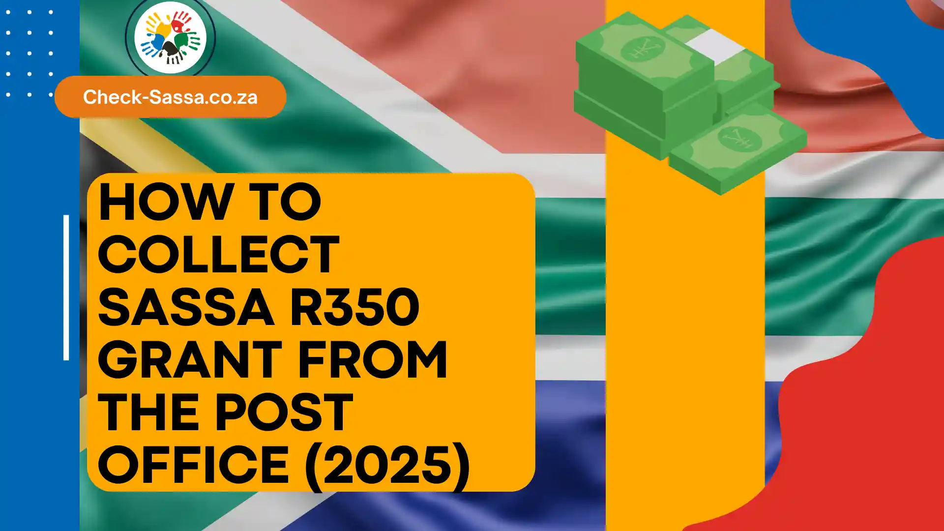 How to Collect SASSA R350 Grant from the Post Office (2025)