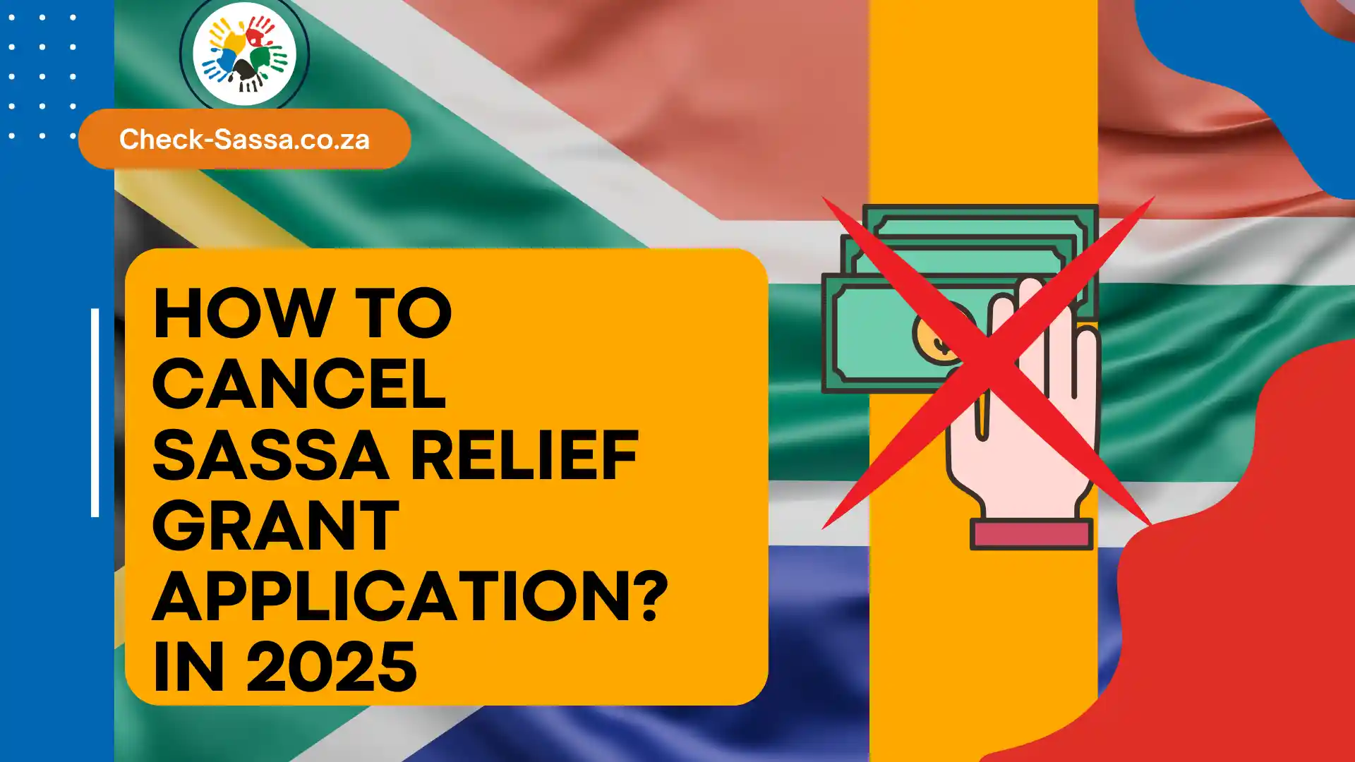How to Cancel SASSA Relief Grant Application