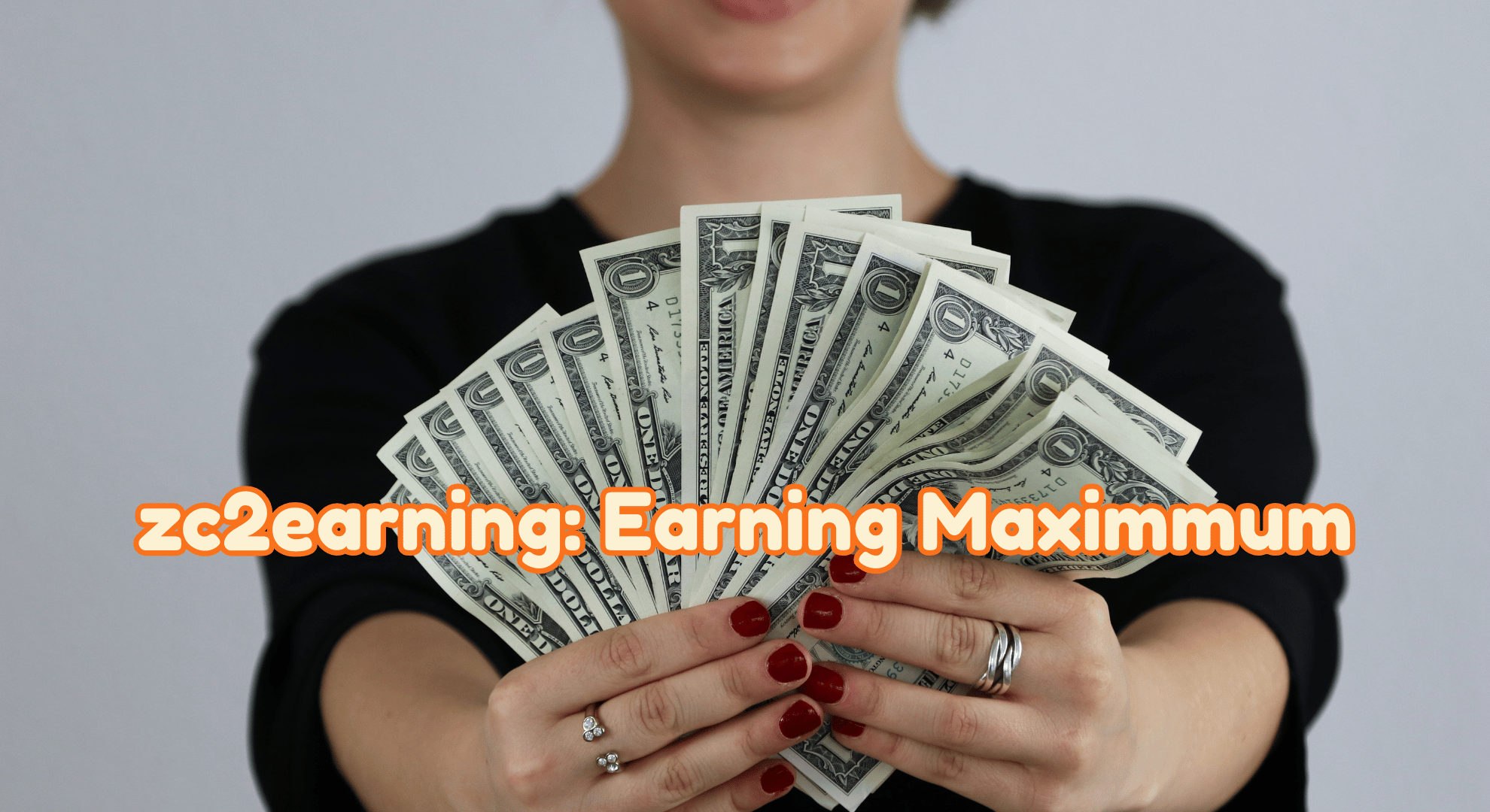 zc2earning: Earning Maximmum